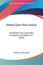 Homeri Quae Nunc Exstant af Frederick Apthorp Paley