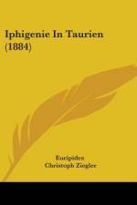 Iphigenie In Taurien (1884) af Euripides