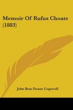 Memoir Of Rufus Choate (1883) af John Bear Doane Cogswell