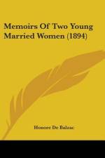 Memoirs Of Two Young Married Women (1894) af Honore de Balzac