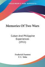 Memories Of Two Wars af Frederick Funston