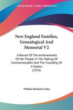New England Families, Genealogical And Memorial V2 af William Richard Cutter