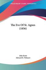 The Eve Of St. Agnes (1856) af John Keats