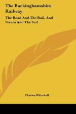 The Buckinghamshire Railway af Charles Whitehall