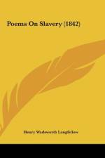 Poems On Slavery (1842) af Henry Wadsworth Longfellow