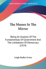 The Masses In The Mirror af Leigh Hadley Irvine