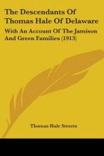 The Descendants Of Thomas Hale Of Delaware af Thomas Hale Streets