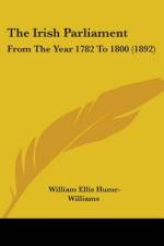 The Irish Parliament af William Ellis Hume-Williams