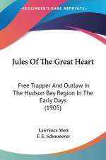 Jules Of The Great Heart af Lawrence Mott