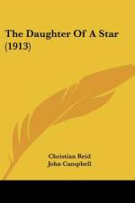 The Daughter Of A Star (1913) af Christian Reid