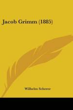 Jacob Grimm (1885) af Wilhelm Scherer
