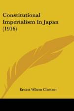 Constitutional Imperialism In Japan (1916)