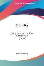 Marsk Stig af Svend Grundtvig