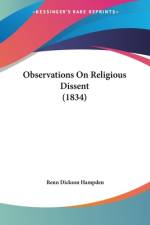 Observations On Religious Dissent (1834) af Renn Dickson Hampden