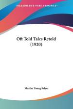 Oft Told Tales Retold (1920) af Martha Young Salyer