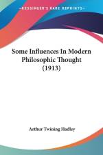 Some Influences In Modern Philosophic Thought (1913) af Arthur Twining Hadley