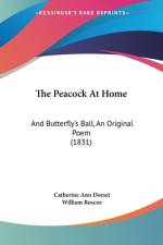The Peacock At Home af Catherine Ann Dorset