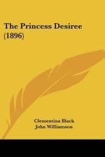 The Princess Desiree (1896) af Clementina Black