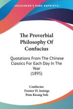 The Proverbial Philosophy Of Confucius af Confucius