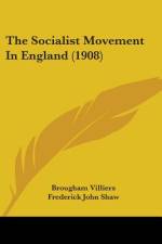 The Socialist Movement In England (1908) af Brougham Villiers
