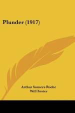Plunder (1917) af Arthur Somers Roche