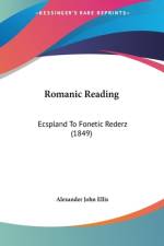 Romanic Reading af Alexander John Ellis