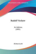 Rudolf Virchow af Abraham Jacobi