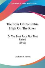 The Boys Of Columbia High On The River af Graham B. Forbes