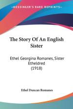 The Story Of An English Sister af Ethel Duncan Romanes