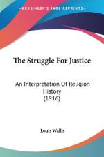 The Struggle For Justice af Louis Wallis