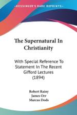 The Supernatural In Christianity af Robert Rainy