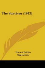 The Survivor (1913) af Edward Phillips Oppenheim