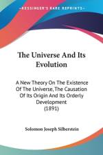 The Universe And Its Evolution af Solomon Joseph Silberstein