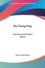 The Young King af Henry Clark Barlow