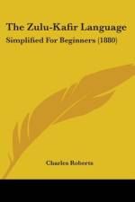 The Zulu-Kafir Language af Charles Roberts