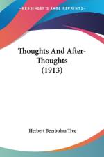 Thoughts And After-Thoughts (1913) af Herbert Beerbohm Tree