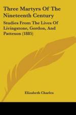 Three Martyrs Of The Nineteenth Century af Elizabeth Charles