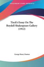 Tieck's Essay On The Boydell Shakespeare Gallery (1912) af George Henry Danton