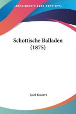 Schottische Balladen (1875) af Karl Knortz