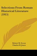 Selections From Roman Historical Literature (1915) af Charles H. Jones