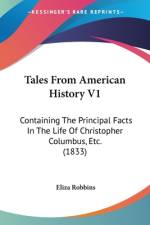 Tales From American History V1 af Eliza Robbins