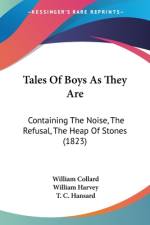 Tales Of Boys As They Are af William Collard