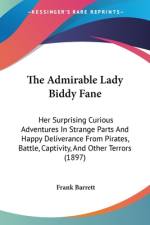 The Admirable Lady Biddy Fane af Frank Barrett