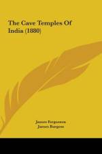 The Cave Temples Of India (1880) af James Fergusson