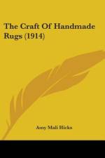 The Craft Of Handmade Rugs (1914) af Amy Mali Hicks