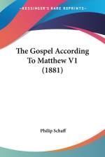 The Gospel According To Matthew V1 (1881) af Philip Schaff