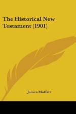 The Historical New Testament (1901) af James Moffatt