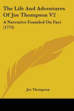 The Life And Adventures Of Joe Thompson V2 af Joe Thompson