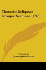 Theocriti Reliquiae Utroque Sermone (1765) af Theocritus