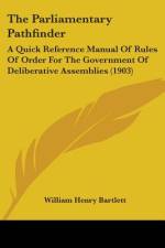 The Parliamentary Pathfinder af William Henry Bartlett